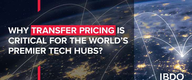 Why transfer pricing is critical for the world’s premier tech hubs